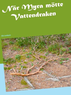 cover image of När Myra mötte Vattendraken